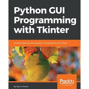 Pre-Owned Python GUI Programming with Tkinter: Develop responsive and powerful GUI applications with Tkinter (Paperback) 1788835883 9781788835886