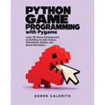 Python Game Programming with Pygame: Learn 2D Game Development by ...