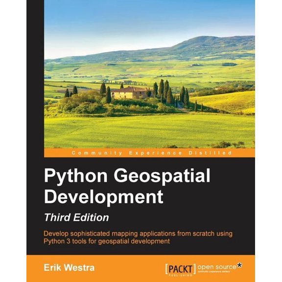 Python GeoSpatial Development, Third Edition, (Paperback)