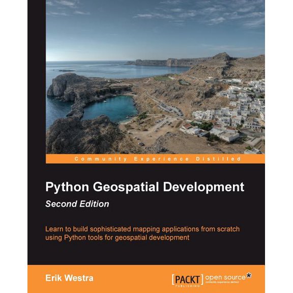 Python Geospatial Development, Second Edition, (Paperback)