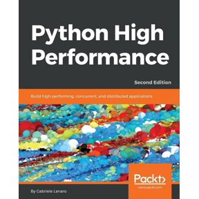 Python High Performance, Second Edition, (Paperback)