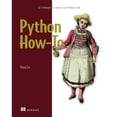 thumbnail image 1 of Pre-Owned Python How-To: 63 Techniques to Improve Your Python Code (Paperback) by Yong Cui, 1 of 1