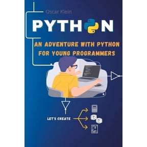 Python: Introduction to Programming in Python for Kids with Games and Exercises in coding edition 2, (Paperback)