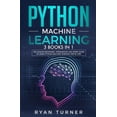 thumbnail image 1 of Pre-Owned Python Machine Learning: 3 books in 1 - The Ultimate Beginners, Intermediate and Expert Guide to Master Python Machine Learning (Paperback), 1 of 1