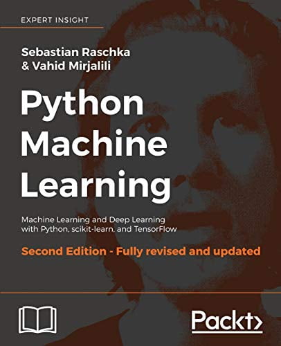 Pre-Owned Python Machine Learning - (Paperback) by Sebastian Raschka, Vahid Mirjalili