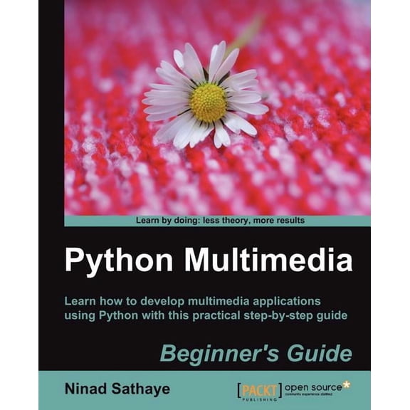 Python Multimedia Beginner's Guide, (Paperback)