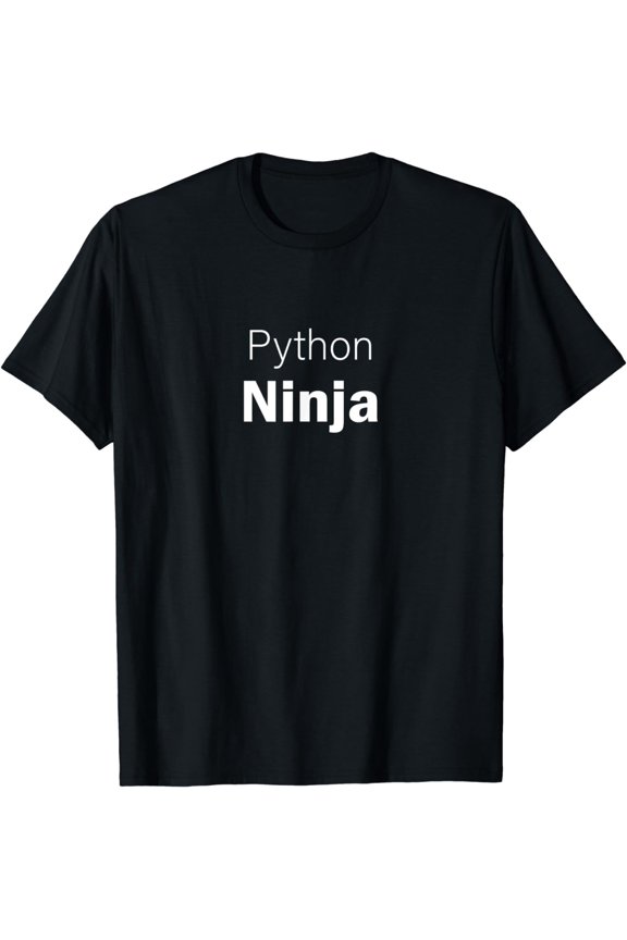 Python Ninja Software Development - Funny Coding Programming T-Shirt