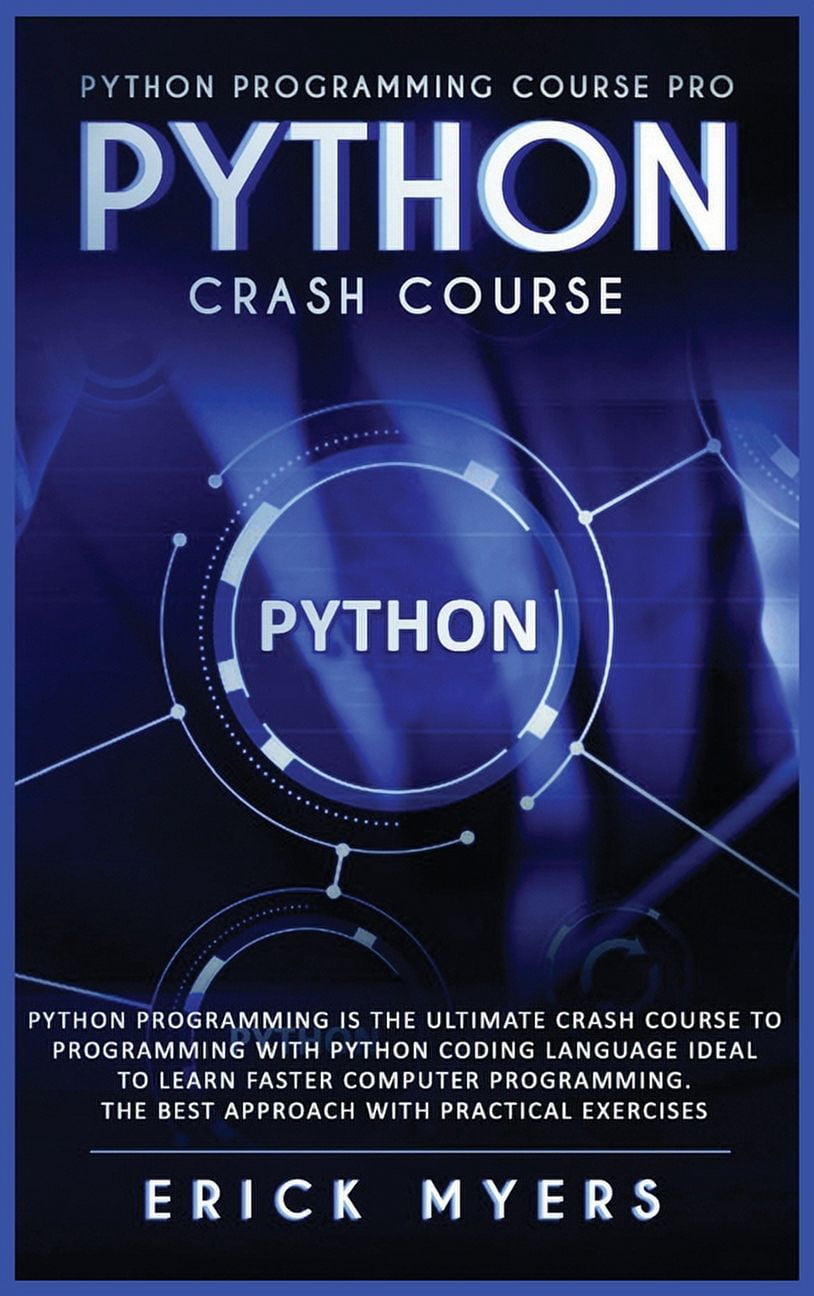 Python Progamming Course Pro: Python Progamming is the Ultimate Crash ...