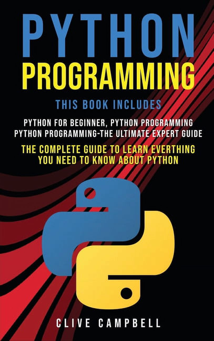 Python Programming : 3 BOOKS IN 1: The Complete guide to Learn ...