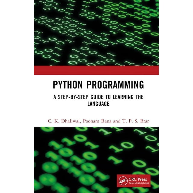 Python Programming: A Step-By-Step Guide to Learning the Language, (Hardcover)