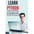 thumbnail image 1 of Python Programming Book: Python: Learn Python (Advanced) in 7 Days and Ace It Well. Hands On Challenges INCLUDED! (Paperback), 1 of 1