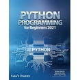 thumbnail image 1 of Python Programming for Beginners 2021: The Best Guide for Beginners to Learn Python Programming, (Paperback), 1 of 1