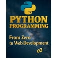thumbnail image 1 of Python Python Programming: From Zero to Web Development, Book 1, (Paperback), 1 of 1