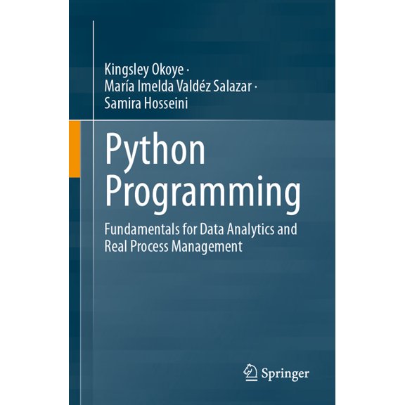 Python Programming: Fundamentals for Data Analytics and Real Process Management, (Paperback)