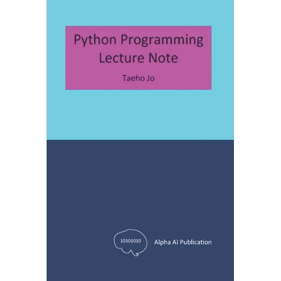 Python Programming: Lecture Note, (Paperback)