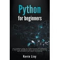 thumbnail image 1 of Python Programming Python for Beginners: The Dummies' Guide to Learn Python Programming. A Practical Reference with Exercises for Newb, Book 1, (Paperback), 1 of 1