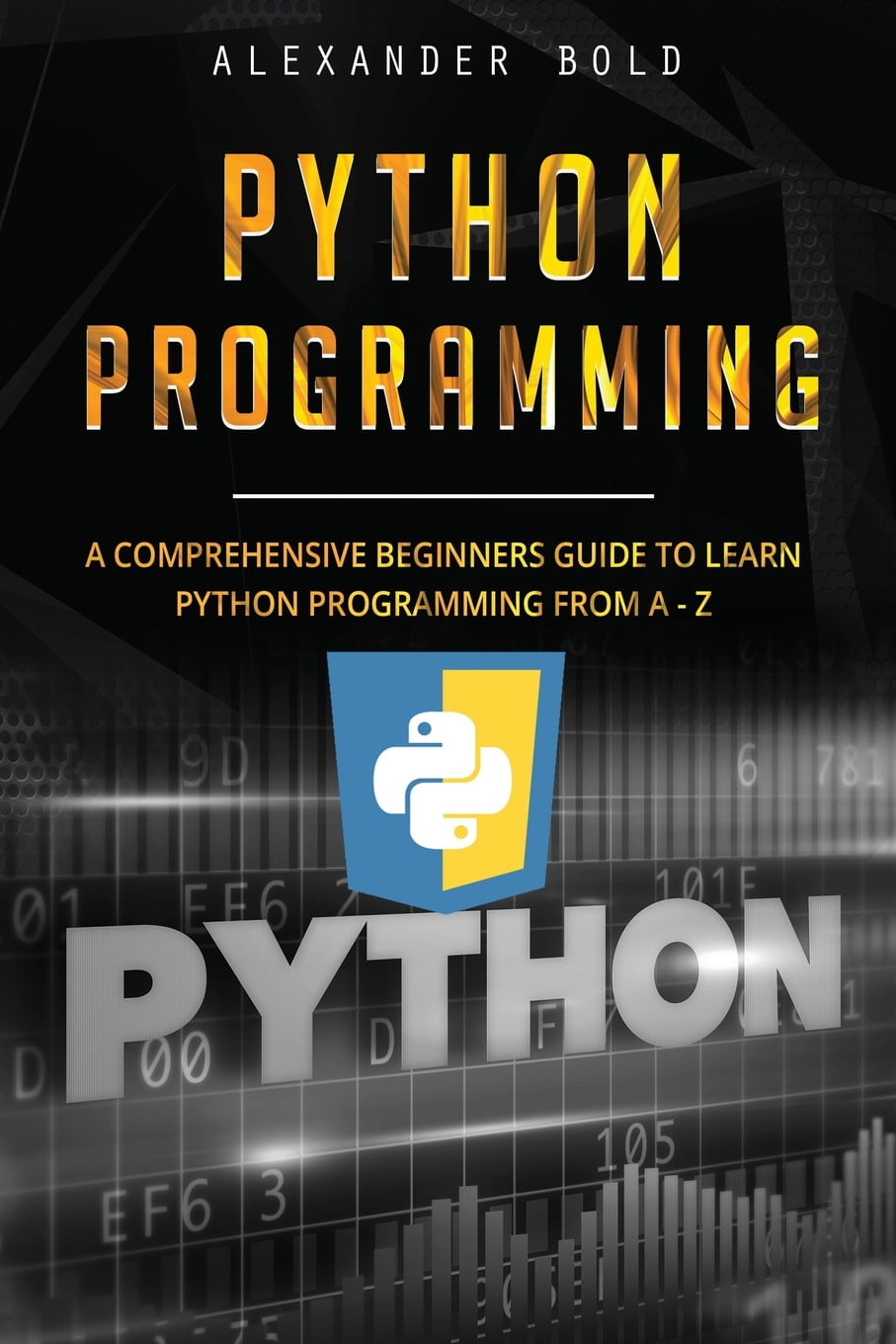 Python Programming: Python Programming : Comprehensive Beginners Guide ...