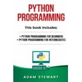 thumbnail image 1 of Python Programming: Python Programming for Beginners, Python Programming for Intermediates, (Paperback), 1 of 1