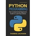 thumbnail image 1 of Python Programming: The Fundamental Beginner's Guide to Learning Python, 1 of 1