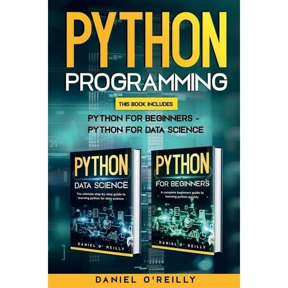 Python Programming : This Book Includes: Python for Beginners - Python for Data Science (Paperback)