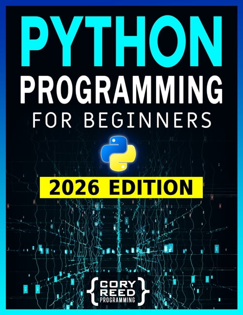 Python Programming for Beginners: The Most Comprehensive Programming Guide to Become a Python Expert from Scratch in No , (Paperback)