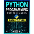 Python Programming for Beginners: The Most Comprehensive Programming ...