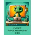 thumbnail image 1 of Python Programming for Kids, (Paperback), 1 of 1