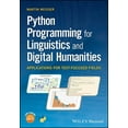 thumbnail image 1 of Python Programming for Linguistics and Digital Humanities: Applications for Text-Focused Fields, (Paperback), 1 of 1