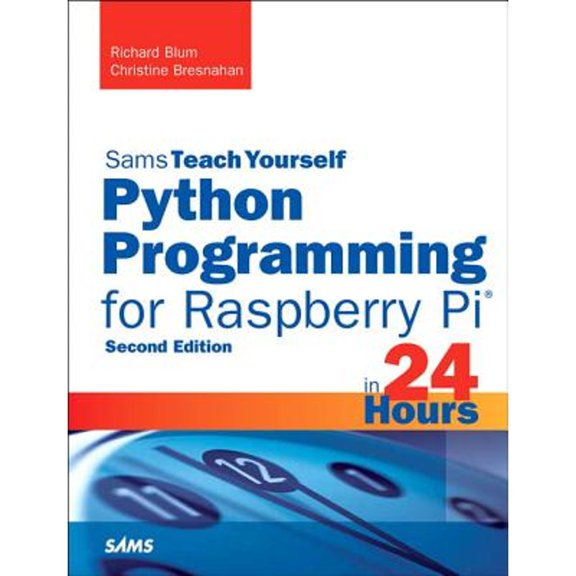Pre-Owned Python Programming for Raspberry Pi, Sams Teach Yourself in 24 Hours (Paperback) 0672337649 9780672337642