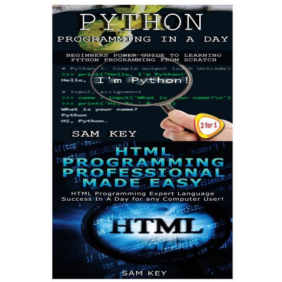 Python Programming in a Day & HTML Professional Programming Made Easy
