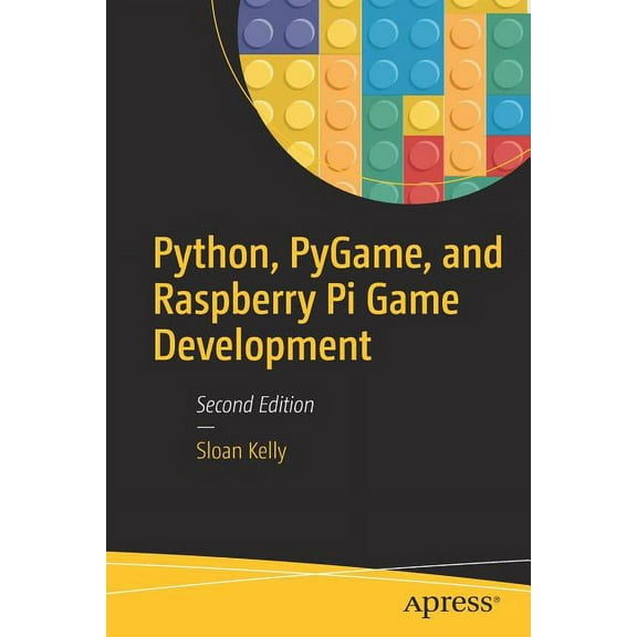 Python, Pygame, and Raspberry Pi Game Development, (Paperback)