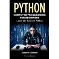 thumbnail image 1 of Computer Programming for Beginners: Python: Python Programming For Beginners: Learn the Basics of Python Programming (Paperback), 1 of 1