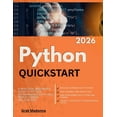 thumbnail image 1 of Python QuickStart 2026: A Practical Beginner's Guide to Python Programming with Real-World Coding Applications, (Paperback), 1 of 1
