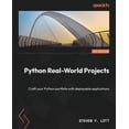thumbnail image 1 of Python Real-World Projects: Craft your Python portfolio with deployable applications (Paperback), 1 of 1