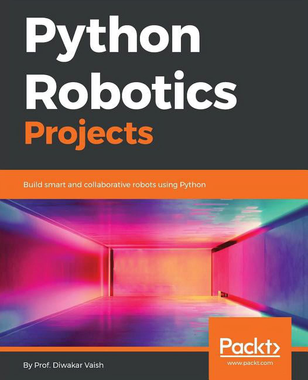 Python Robotics Projects (Paperback) - Walmart.com