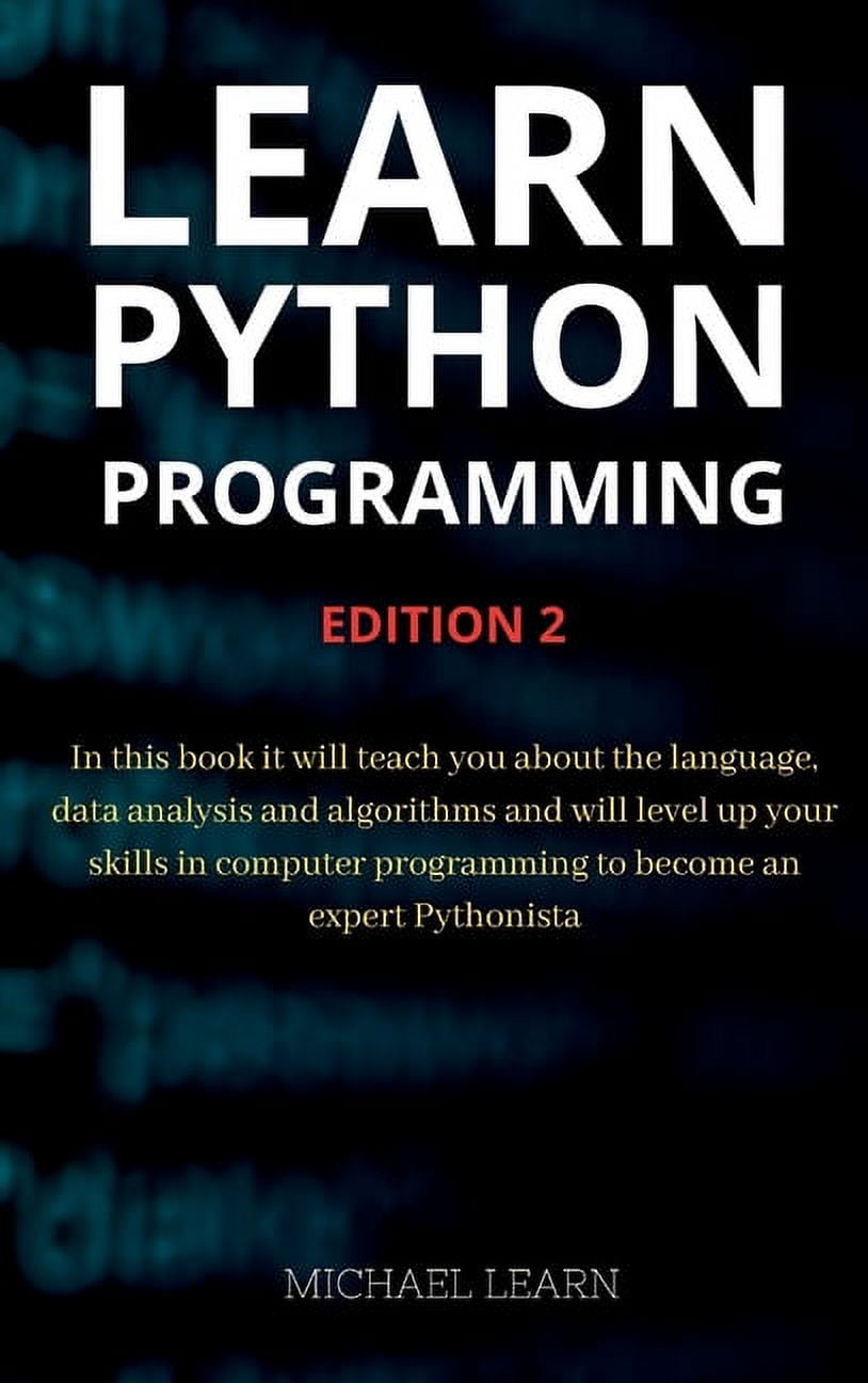 Python Series 2: Learn python programming : In this book it will teach ...