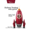 thumbnail image 1 of Pre-Owned Python Testing with Pytest: Simple, Rapid, Effective, and Scalable (Paperback) 1680502409 9781680502404, 1 of 1