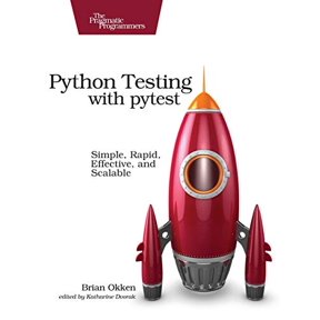 Pre-Owned Python Testing with Pytest: Simple, Rapid, Effective, and Scalable (Paperback) 1680502409 9781680502404
