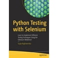 thumbnail image 1 of Python Testing with Selenium: Learn to Implement Different Testing Techniques Using the Selenium Webdriver, (Paperback), 1 of 1