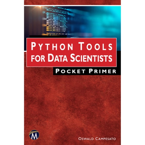 Pre-Owned Python Tools for Data Scientists Pocket Primer (Paperback 9781683928232) by Oswald Campesato