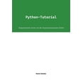 thumbnail image 1 of Python-Tutorial : Programmieren lernen mit der Programmiersprache Python (Paperback), 1 of 1