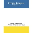 thumbnail image 1 of Python Tutorial: Release 3.6.4, (Paperback), 1 of 1