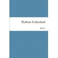 thumbnail image 1 of Python Unlocked, (Paperback), 1 of 1