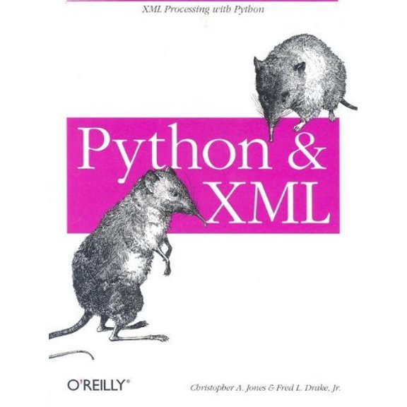 Pre-Owned Python & XML: XML Processing with Python (Paperback) 0596001282 9780596001285