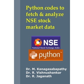 Python codes to fetch & analyze NSE stock market data, (Paperback)