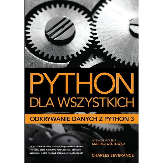 Python dla wszystkich: Odkrywanie danych z Python 3, (Paperback)