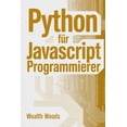 thumbnail image 1 of Python fÃ¼r JavaScript Programmierer, (Paperback), 1 of 5