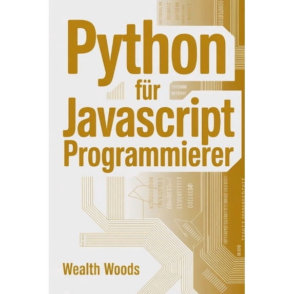 Python für JavaScript Programmierer, (Paperback)