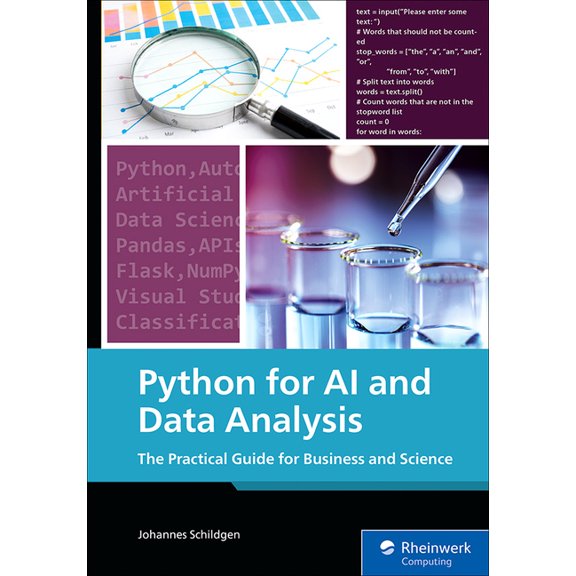 Python for AI and Data Analysis: The Practical Guide for Business and Science, (Paperback)