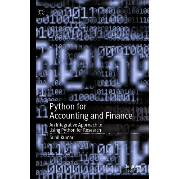 Python for Accounting and Finance: An Integrative Approach to Using Python for Research, (Hardcover)